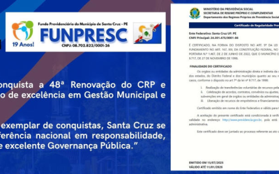 Santa Cruz-PE conquistou mais uma vez o CRP: Marco de excelência na Gestão Municipal e Previdenciária.